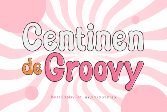 Centinen De Groovy: A Playful Retro Display Font for Makers