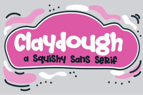 Claydough: A Playful Display Font That Sticks in Fast-Scrolling Feeds