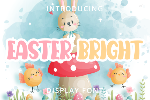 Easter Bright: A Display Font for Editorial Charm
