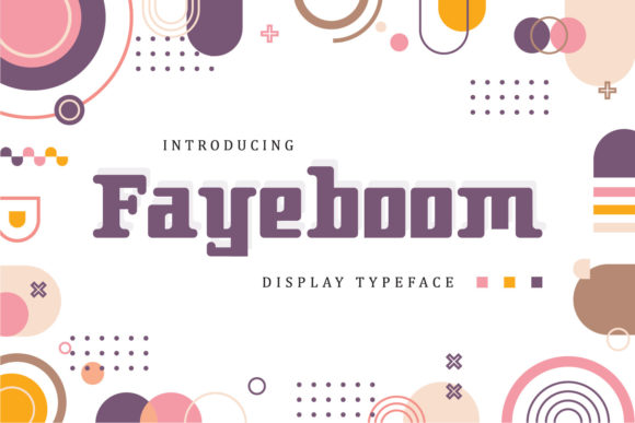 Fayeboom: A Bold Display Font for Scroll-Stopping Marketing