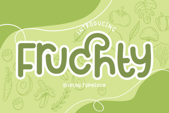 Fruchty: A Playful Display Font for Handmade Charm