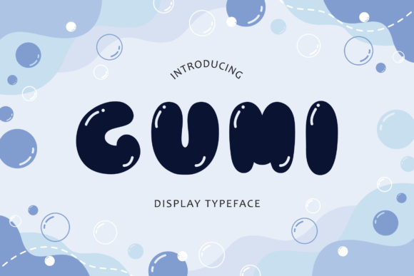 Gumi: A Playful, Chunky Display Font for Joyful Editorial Moments