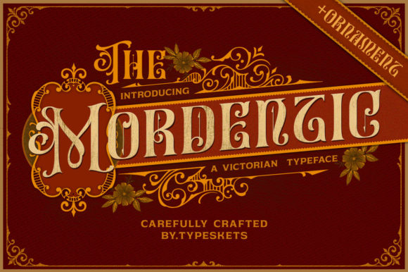 Mordentic: A Victorian Display Font That Elevates Vintage Branding