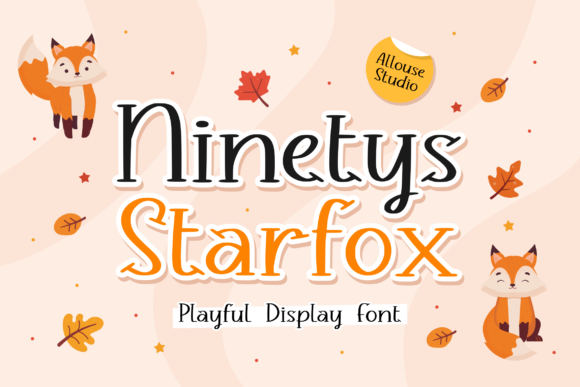 Ninetys Starfox: A Playful Display Font with Editorial Warmth