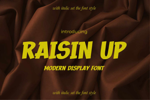 Raisin Up: A Retro Display Font for Editorial Charm