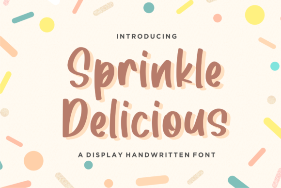 Sprinkle Delicious: A Joyful Display Font for Digital Brands