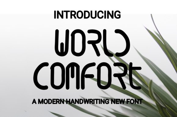 World Comfort Font: A Casual Display Typeface That Just Works